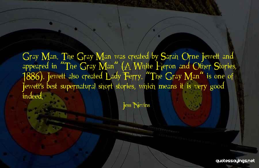 Gray Man Quotes By Jess Nevins Gray Man Quotes By Jess Nevins