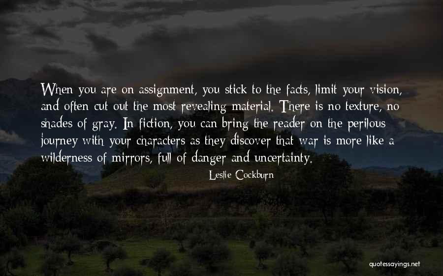 Gray Shades Quotes By Leslie Cockburn Gray Shades Quotes By Leslie Cockburn
