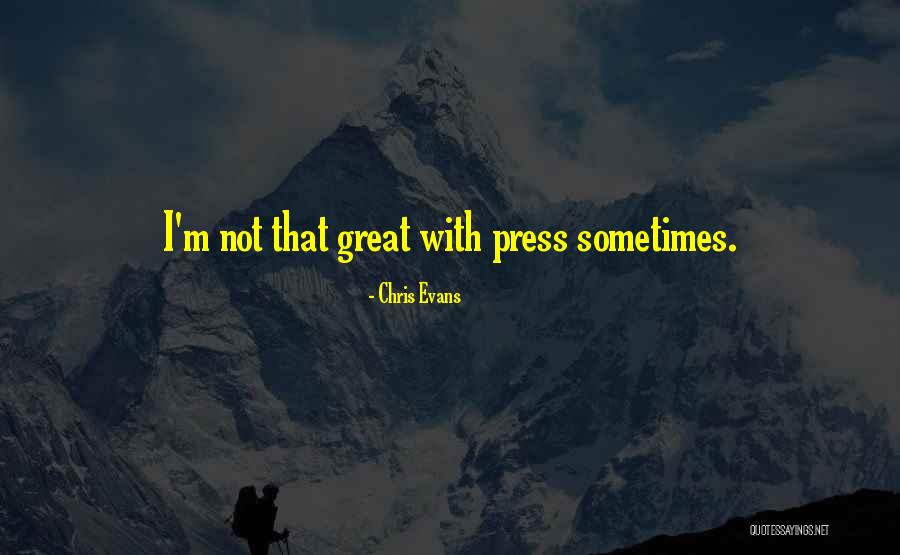 Gray Spaces Quotes By Chris Evans Gray Spaces Quotes By Chris Evans
