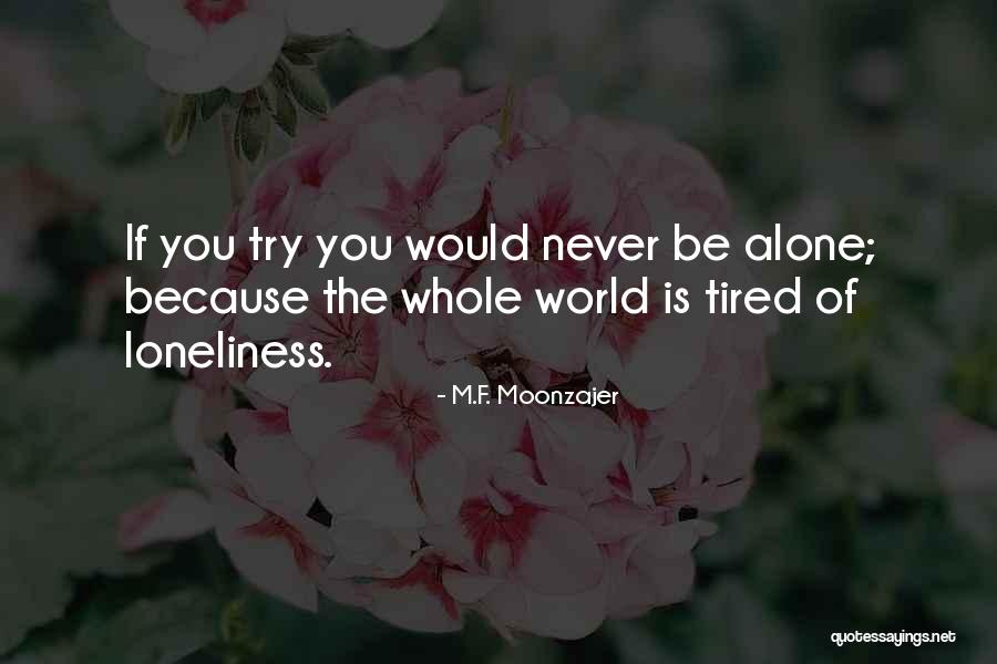 Graybar Houston Quotes By M.F. Moonzajer Graybar Houston Quotes By M.F. Moonzajer