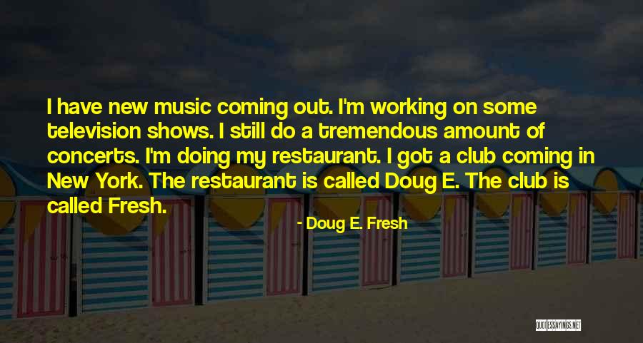 Graybill Escondido Quotes By Doug E. Fresh Graybill Escondido Quotes By Doug E. Fresh