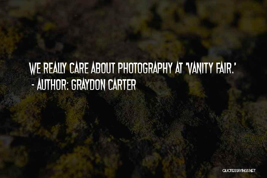 Graydon Carter Quotes 1337650