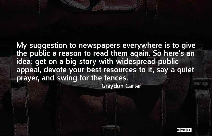 Graydon Carter Quotes 1491812 Graydon Carter Quotes 1491812