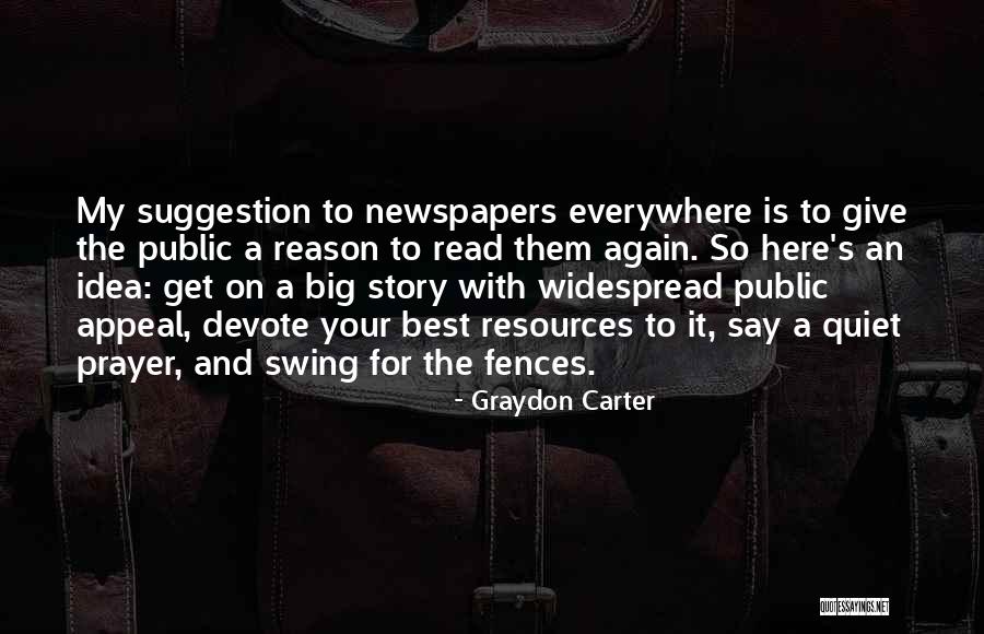 Graydon Carter Quotes 1491812