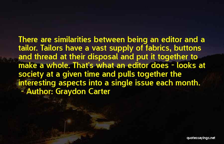 Graydon Carter Quotes 653289