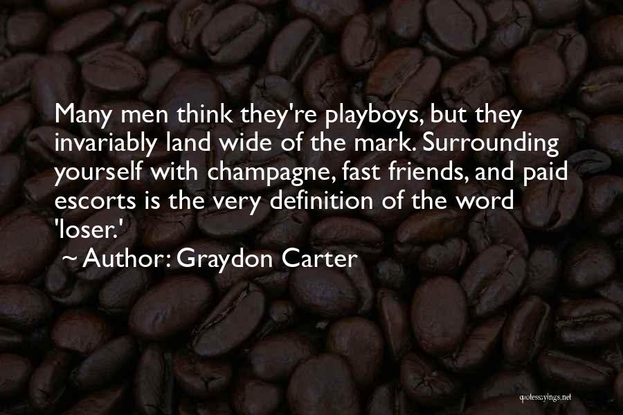 Graydon Carter Quotes 676760