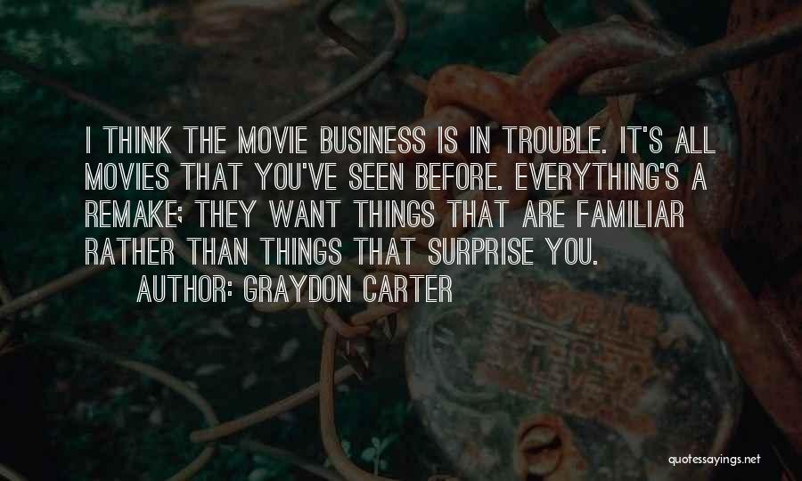 Graydon Carter Quotes 88134