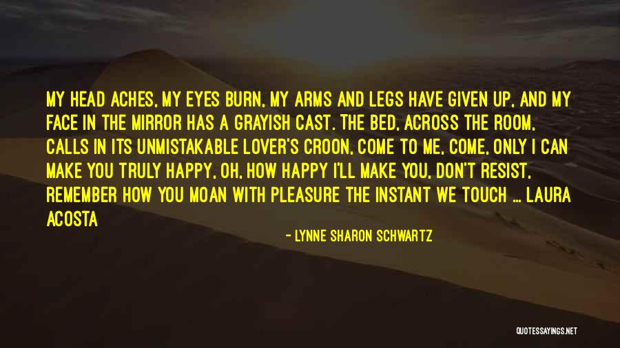 Grayish Quotes By Lynne Sharon Schwartz