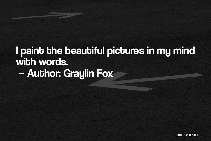 Graylin Fox Quotes 1097853