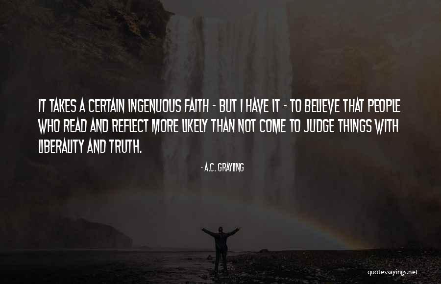 Grayling Quotes By A.C. Grayling Grayling Quotes By A.C. Grayling