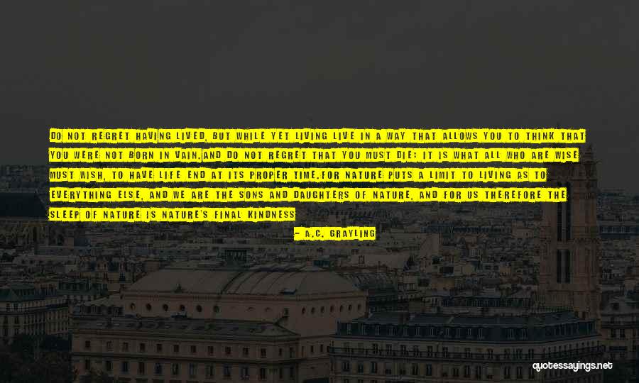 Grayling Quotes By A.C. Grayling Grayling Quotes By A.C. Grayling