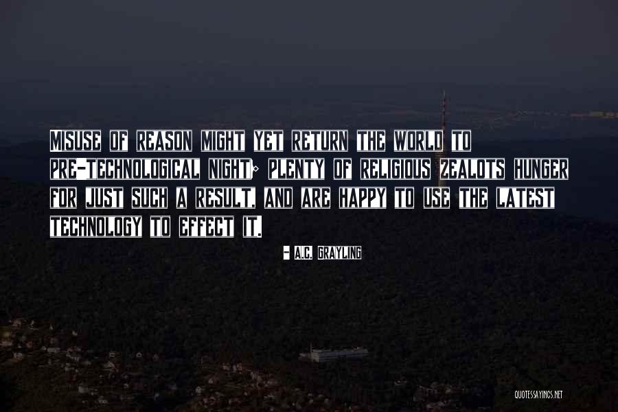 Grayling Quotes By A.C. Grayling Grayling Quotes By A.C. Grayling