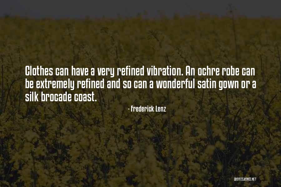 Grayness Around Spider Quotes By Frederick Lenz Grayness Around Spider Quotes By Frederick Lenz