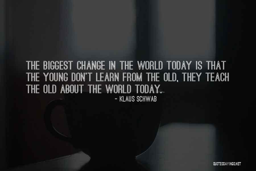 Grayshott Shops Quotes By Klaus Schwab Grayshott Shops Quotes By Klaus Schwab