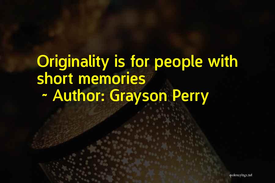 Grayson Perry Quotes 1272494