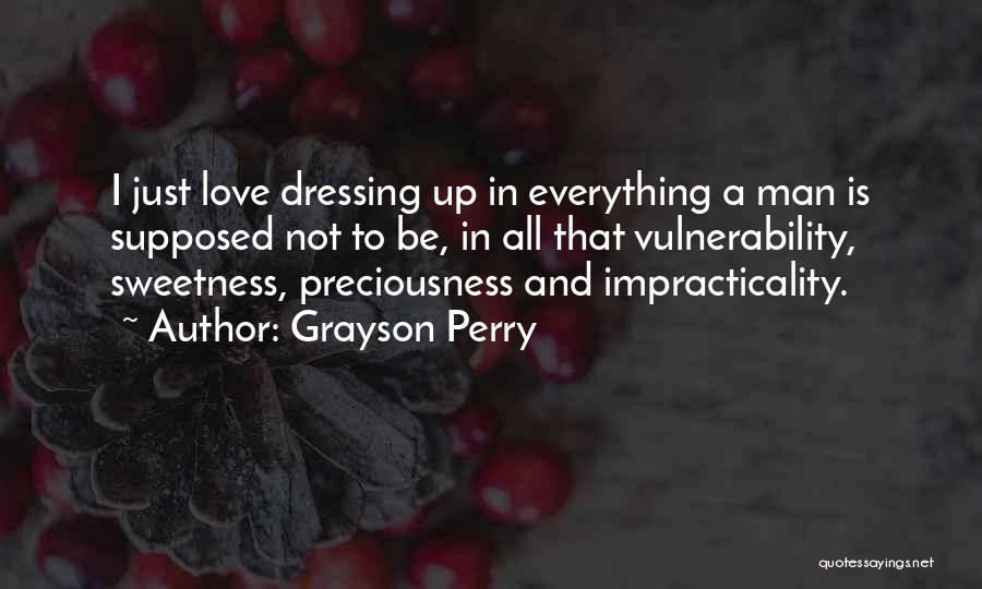 Grayson Perry Quotes 147609