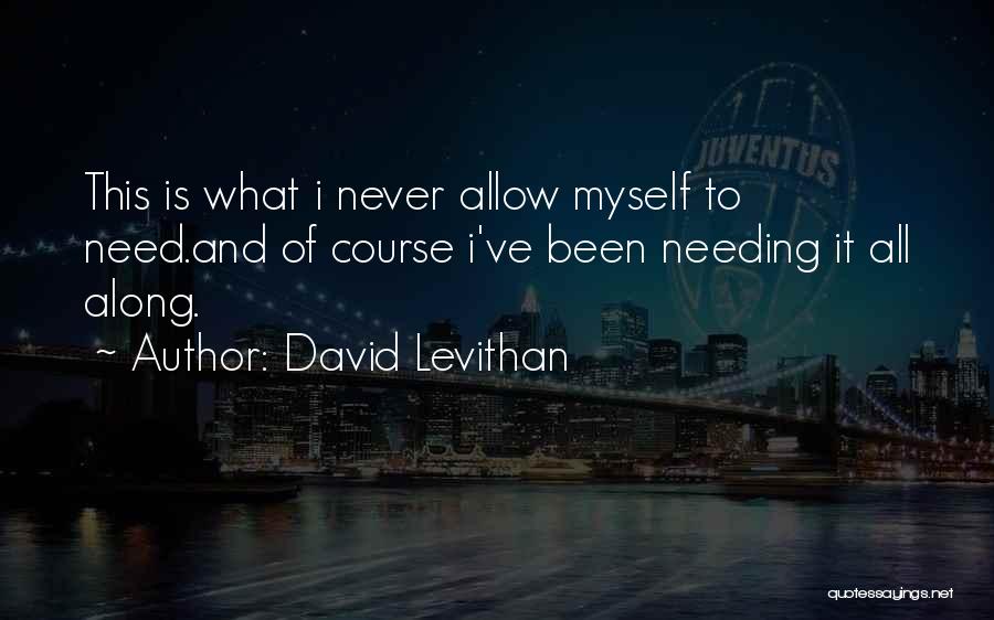 Grayson Quotes By David Levithan