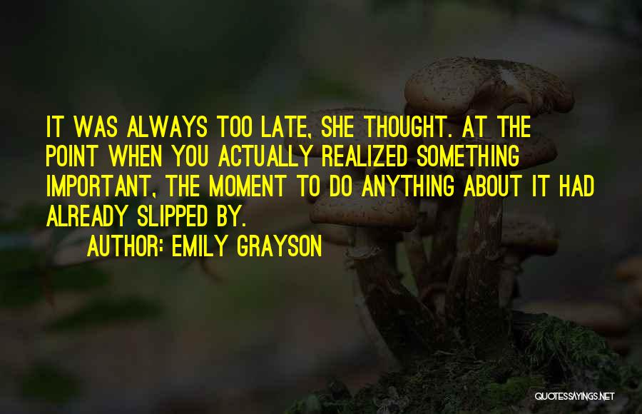 Grayson Quotes By Emily Grayson