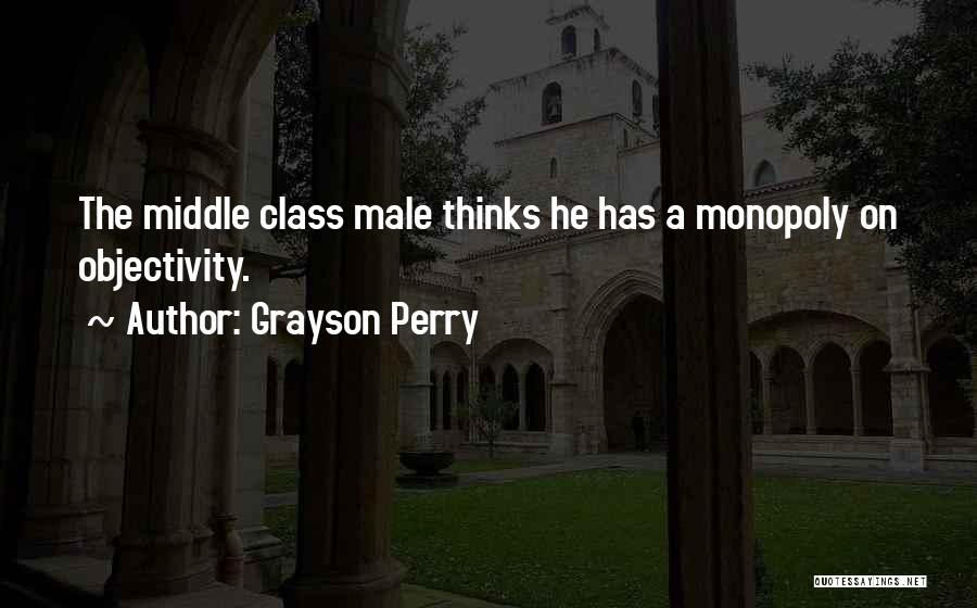 Grayson Quotes By Grayson Perry