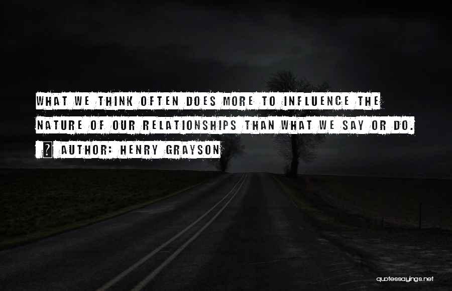 Grayson Quotes By Henry Grayson