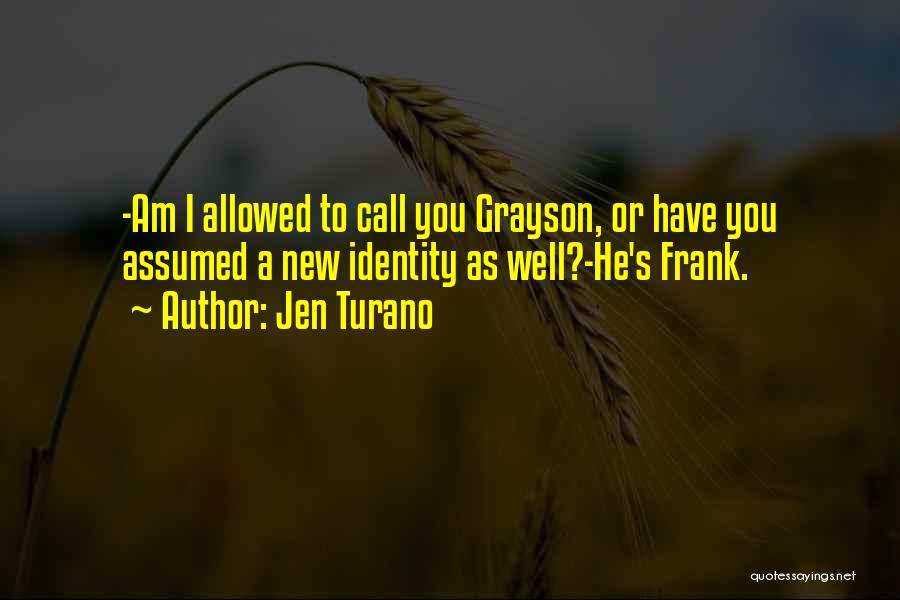 Grayson Quotes By Jen Turano