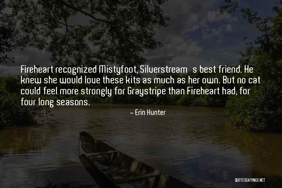 Graystripe And Fireheart Quotes By Erin Hunter Graystripe And Fireheart Quotes By Erin Hunter