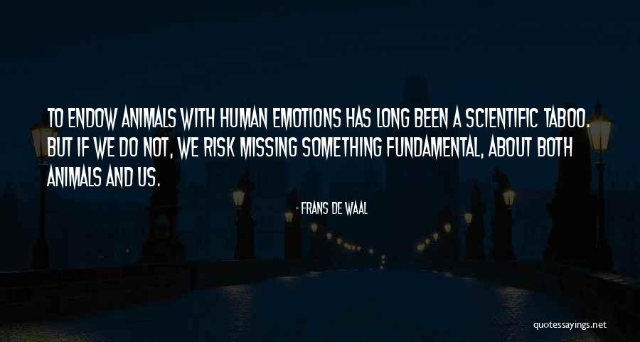 Graystripe Love Quotes By Frans De Waal Graystripe Love Quotes By Frans De Waal