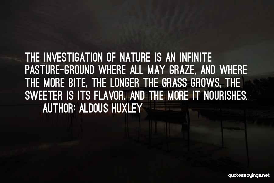Graze Quotes By Aldous Huxley