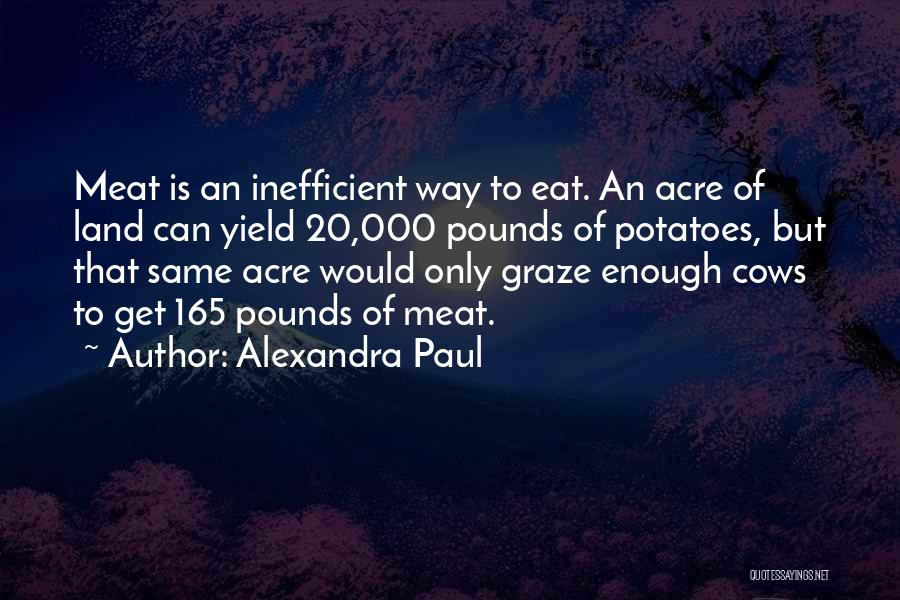 Graze Quotes By Alexandra Paul