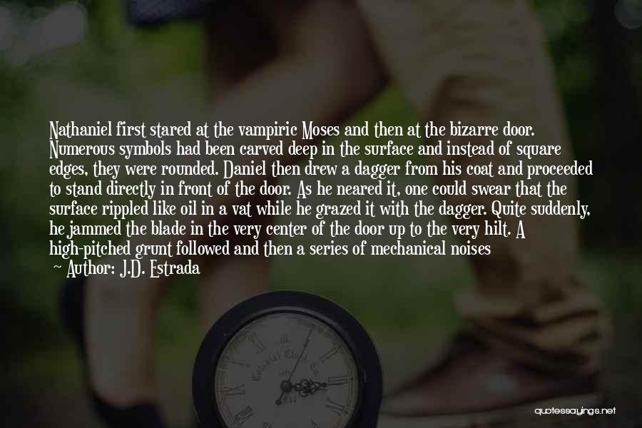 Grazed Quotes By J.D. Estrada