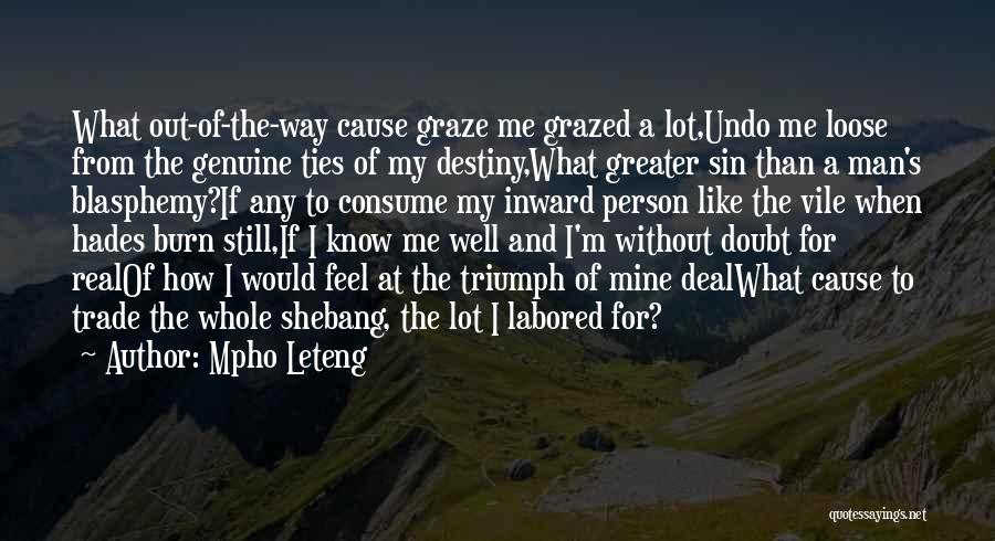 Grazed Quotes By Mpho Leteng