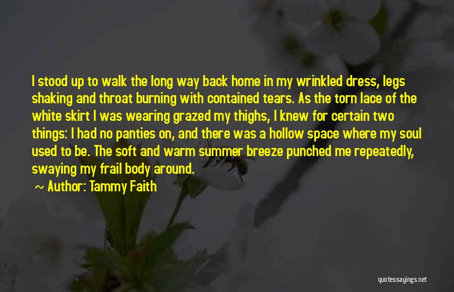 Grazed Quotes By Tammy Faith