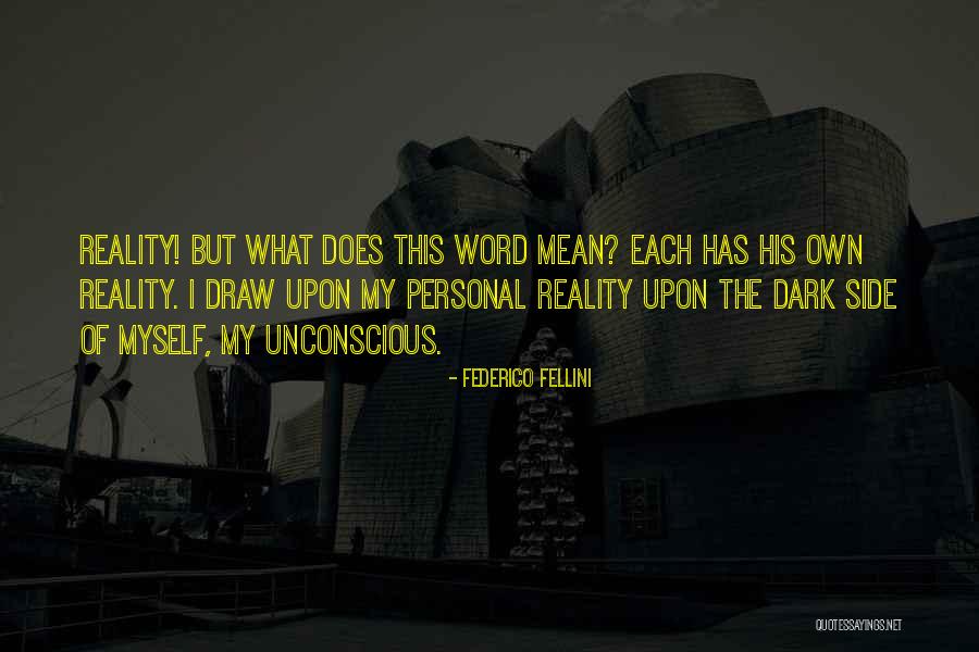 Graziadei Michael Quotes By Federico Fellini Graziadei Michael Quotes By Federico Fellini