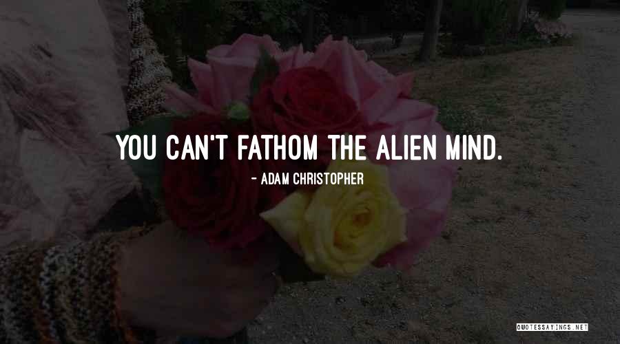 Graziani In World Quotes By Adam Christopher Graziani In World Quotes By Adam Christopher