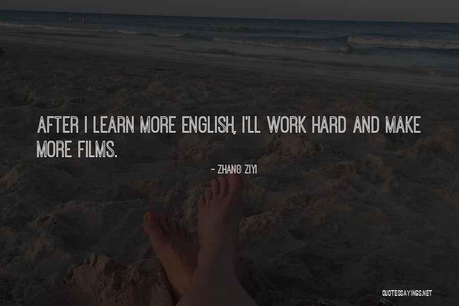 Grazianos Yorba Quotes By Zhang Ziyi Grazianos Yorba Quotes By Zhang Ziyi
