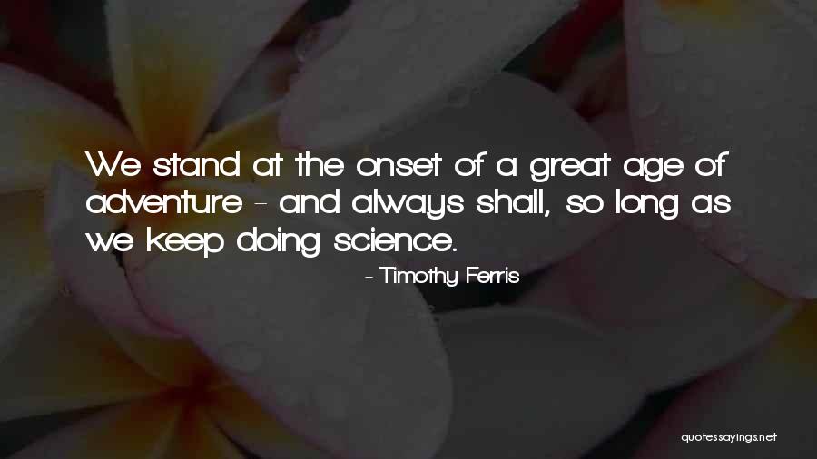 Graziosa Geraniums Quotes By Timothy Ferris Graziosa Geraniums Quotes By Timothy Ferris
