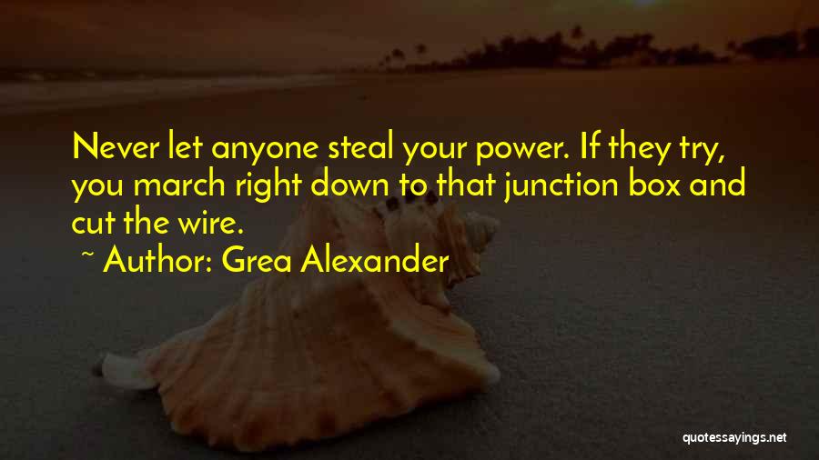 Grea Alexander Quotes 984597