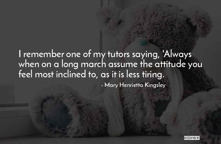 Greaca Romana Quotes By Mary Henrietta Kingsley Greaca Romana Quotes By Mary Henrietta Kingsley
