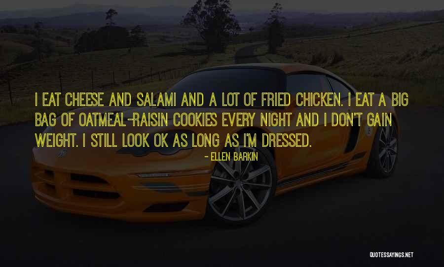 Greaseable Steering Quotes By Ellen Barkin Greaseable Steering Quotes By Ellen Barkin