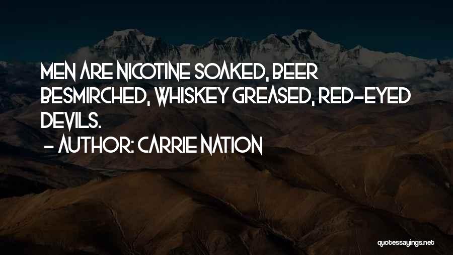 Greased Quotes By Carrie Nation