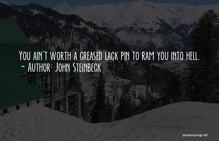 Greased Quotes By John Steinbeck