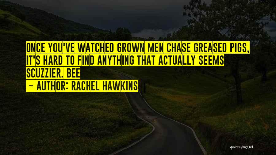 Greased Quotes By Rachel Hawkins