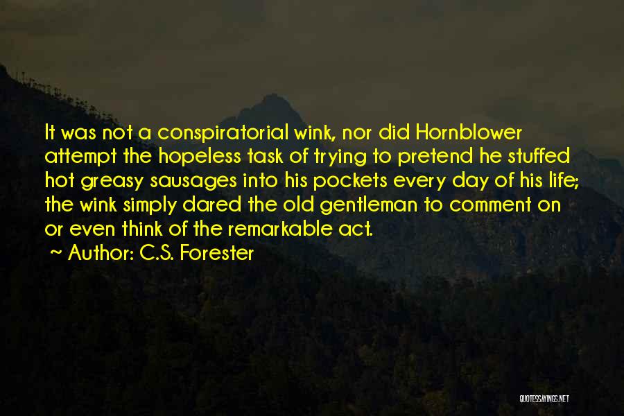 Greasy Quotes By C.S. Forester
