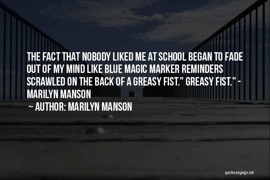 Greasy Quotes By Marilyn Manson