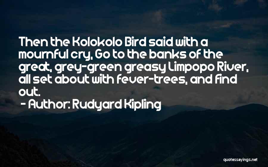 Greasy Quotes By Rudyard Kipling