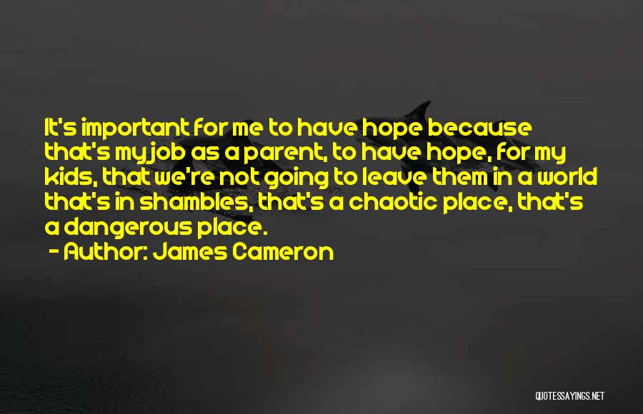 Great 8th Grade Yearbook Quotes By James Cameron