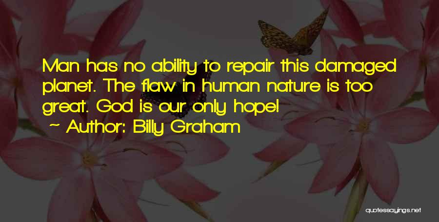 Great Ability Quotes By Billy Graham