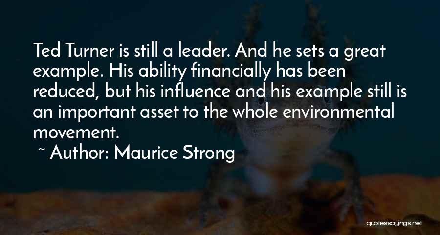 Great Ability Quotes By Maurice Strong