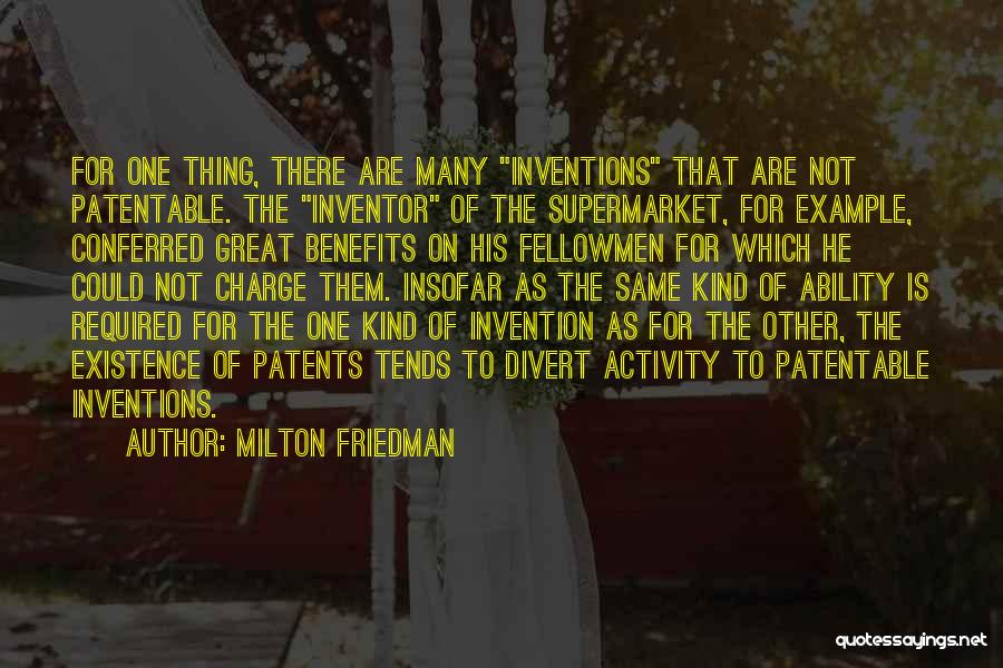 Great Ability Quotes By Milton Friedman