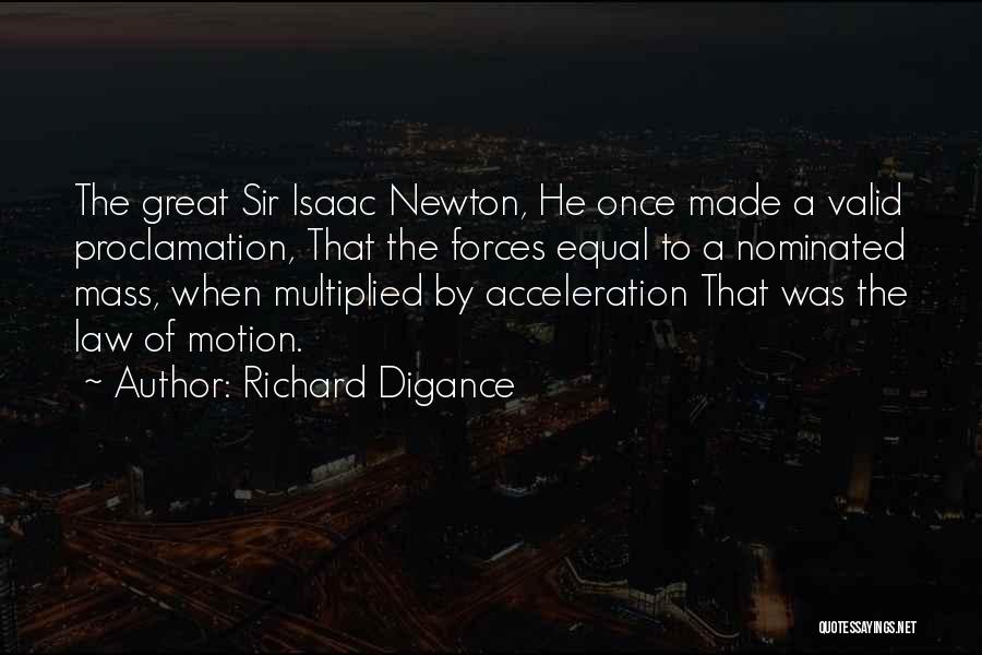 Great Acceleration Quotes By Richard Digance